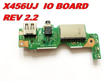 Originalą ASUS X456UJ USB GARSO SD KORTELĘ VALDYBOS X456UJ IO VALDYBOS REV 2.2 Išbandyti gera nemokamas pristatymas
