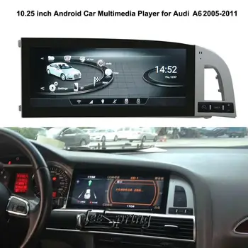 10.25 colių Android Automobilio Multimedijos Grotuvo Audi A6 A6L auto gps navigacijos 2005-2009 m.