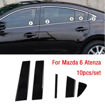 10* Langų Ramstis Pranešimų Apdaila Apima Liejimo už Mazda 6 Atenza-2018 M. Už MAZDA 6 ATENZA Centras BC Skiltyje Lipdukas