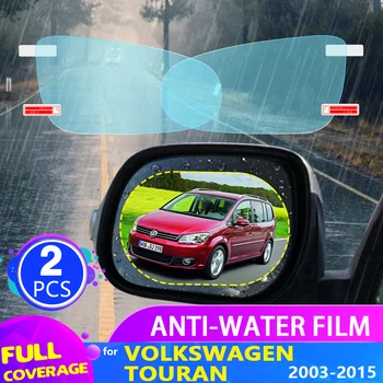 Automobilio galinio vaizdo Veidrodis Filmas Volkswagen VW Touran Originalus 2003~M. 2010 M. 2011 M. 2012 m. 2013 m Anti Rūko Rainproof Lipdukas Priedai