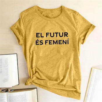 El Futur Es Femeni Print T-shirt Moterims, Feminizmo Feminizmas Moterims marškinėliai trumpomis Rankovėmis Vasarą Tees Viršūnes Ropa De Verano Mujer 2020 m.
