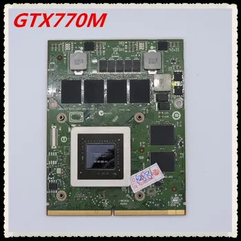 GTX 770M GTX770M 3G DDR5 HW6C9 D3XJC N14E-GS-A1 Vaizdo Grafikos VGA kortelę 