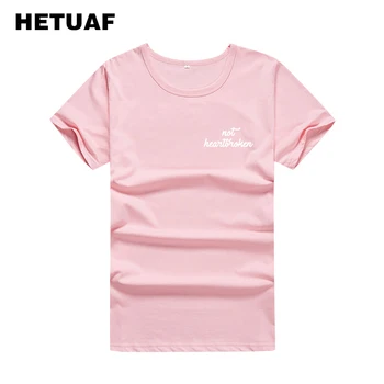 HETUAF Ne Heartbroken Atspausdintas T-shirt Moterims Topai 2018 Harajuku Naujovė Streetwear Tee Marškinėliai Femme Punk Rock Camisetas Mujer