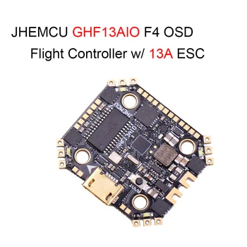 JHEMCU GHF13AIO Betaflight MPU6000 F4 OSD FPV Lenktynių Skrydžio duomenų Valdytojas w/ Built-in 13A 4in1 Brushless ESC RC Drone RC Dalys