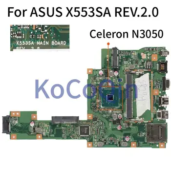 KoCoQin Nešiojamojo kompiuterio motininė plokštė, Skirta ASUS X553SA APS.2.0 Mainboard 60NB0AC0 Core SR29H Celeron N3050 išbandyti