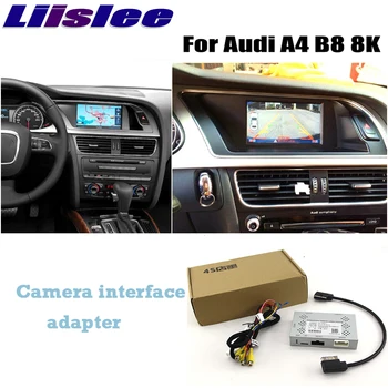 Liandlee Stovėjimo Fotoaparato Sąsaja Atvirkštinio atsarginę Kamerą Komplektai Audi A4 B8 8K MMI Ekrane Atnaujinti