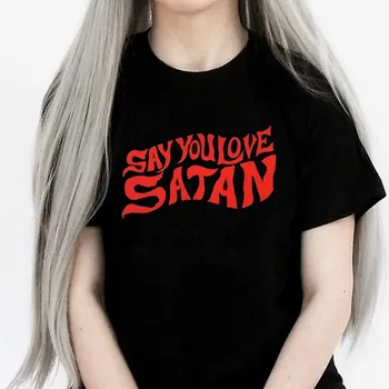 Pasakyti, Kad Myliu Šėtonas Laišką, Print T Shirt Moterims Unisex Mielas Estetinės Grunge Juoda Tee Satantic Gotikos Drabužių Viršūnes Tee