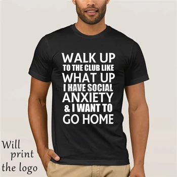 Pėsčiomis Iki Klubo T-Shirt - Juokingi marškinėliai nerimas pokštas socialinių mados klub
