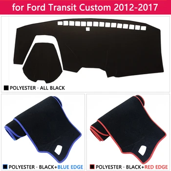Už Ford Transit Tourneo Custom 2012~2017 neslystantis prietaisų Skydelio Kilimėlis Trinkelėmis skėtį nuo saulės Dashmat Apsaugoti Priedai 2013 m. m. m. 2016 m.