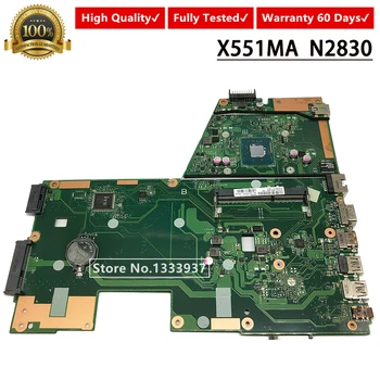 X551MA Mainboard N2830 SR1W4 2.0 ASUS X551M F551MA R512MA D550MA X551MA nešiojamas Plokštė