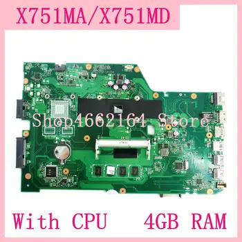 X751MA Su CPU 4 GB RAM mainboard ASUS K751M K751MA R752M R752MA X751MD Nešiojamas plokštė X751MA plokštė išbandyti